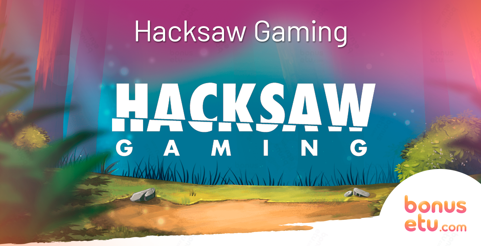 Hacksaw Gaming pelivalmistaja