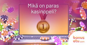 Mikä on paras kasinopeli?