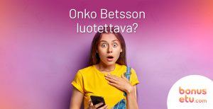 Onko Betsson luotettava?