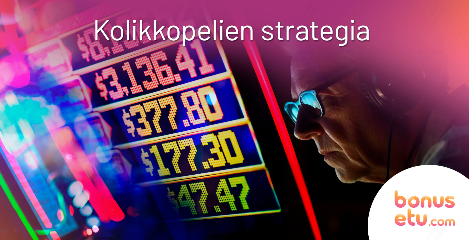 kolikkopelien strategia
