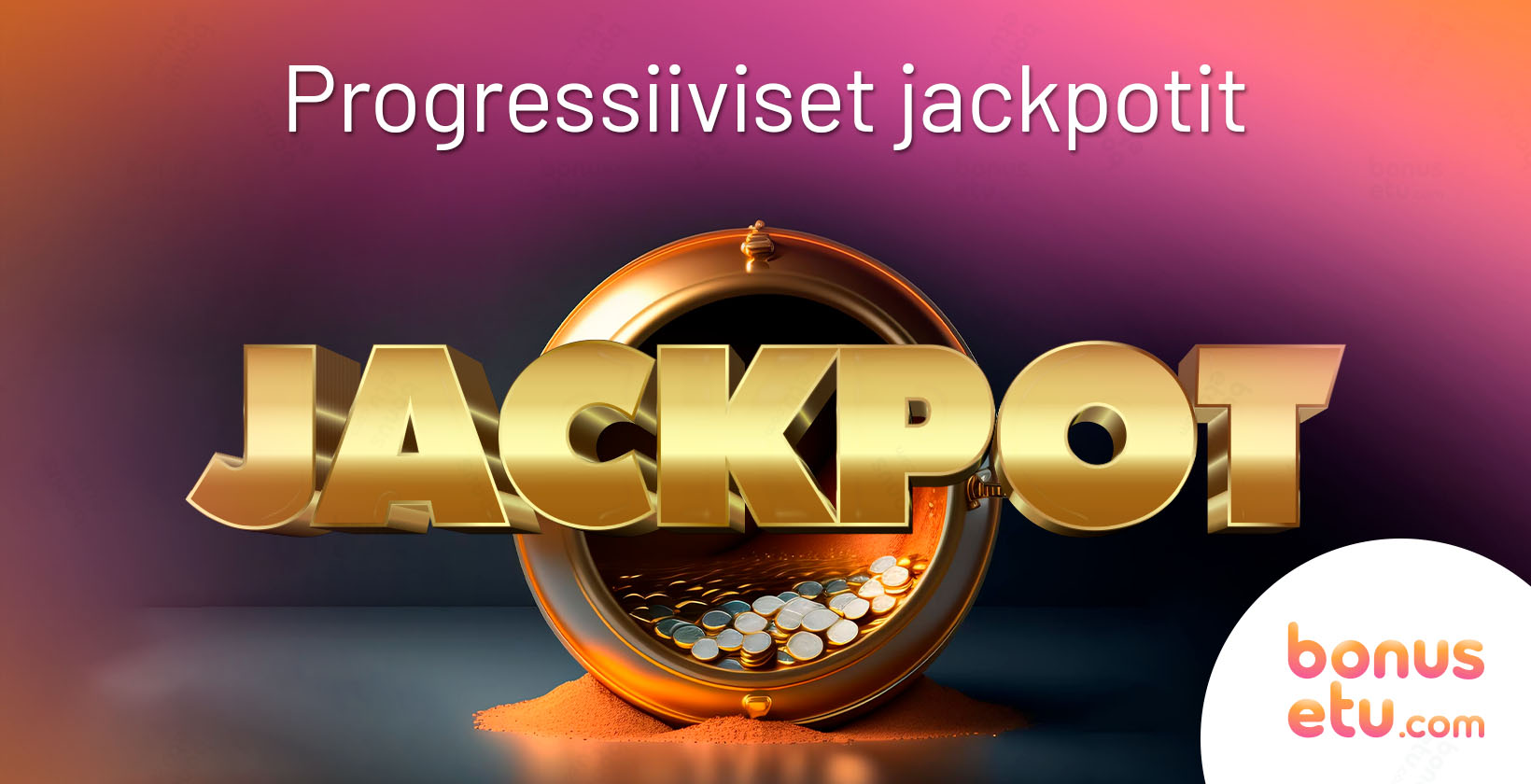 progressiiviset jackpotit