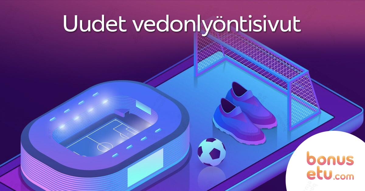 Uudet vedonlyöntisivut